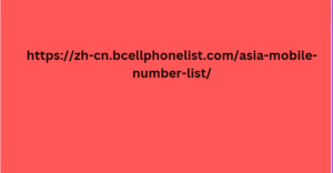 https://zh-cn.bcellphonelist.com/asia-mobile-number-list/ 